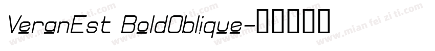 VeranEst BoldOblique字体转换